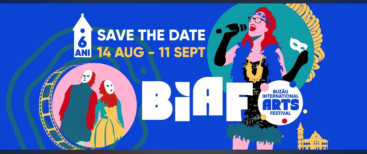 FESTIVALUL INTERNAȚIONAL DE ARTE BUZĂU 2026 – O LUNĂ DE CULTURĂ, CREATIVITATE ȘI SPECTACOLE