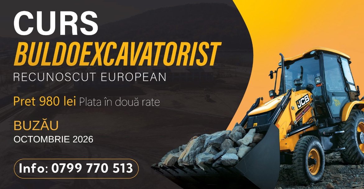 Curs acreditat de Buldoexcavatorist la Buzău – Învață o meserie căutată și pregătește-te pentru un nou început!