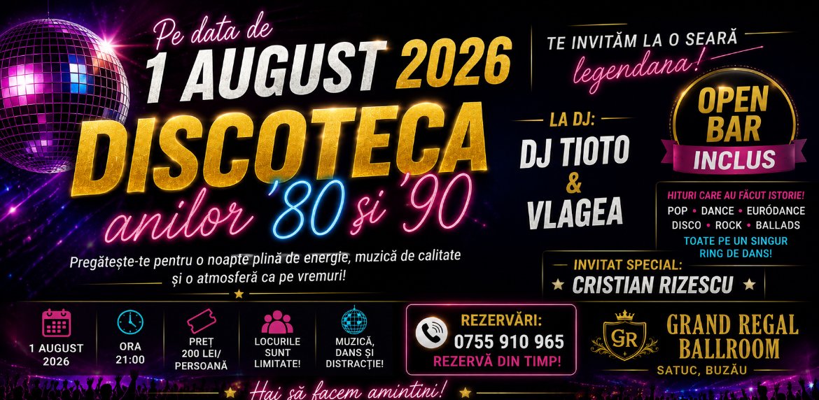 Retrăiește magia anilor ’80 și ’90 la Grand Regal Ballroom! O noapte de neuitat te așteaptă pe 1 august